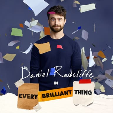 Poster of Every Brilliant Thing on Broadway in New York.
