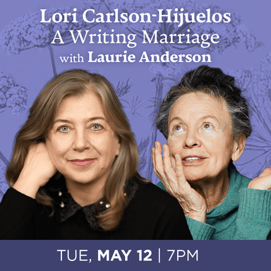 Poster of Lori Carlson-Hijuelos in Conversation with Laurie Anderson in New York.