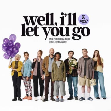 Poster of Well, I'll Let You Go in NYC.