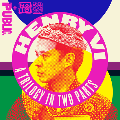Poster of Henry VI: A Trilogy in Two Parts in New York.